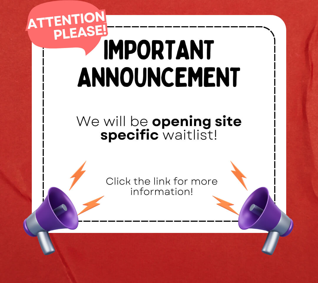Attention Please! Important Announcement, We will be opening the site specific waitlist! Click the link for more information!